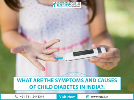 child diabetes treatment indore, madhya pradesh